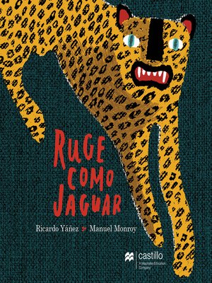 cover image of Ruge como un jaguar